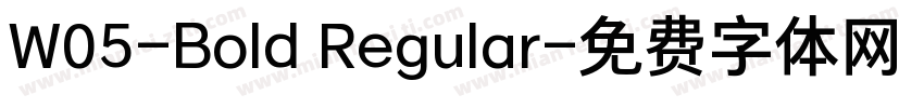 W05-Bold Regular字体转换